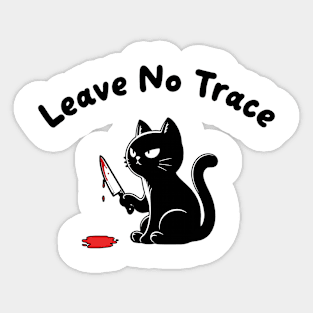 Leave no Trace Funny Cat Sticker